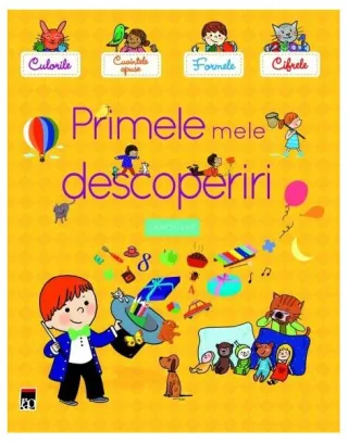 Primele mele descoperiri