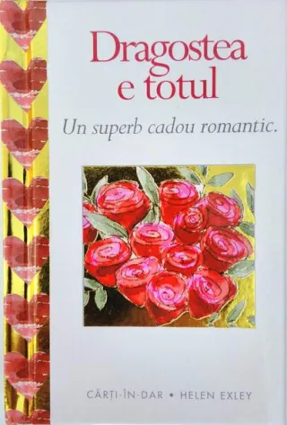 Dragostea e totul