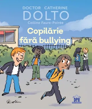 Copilărie fără bullying