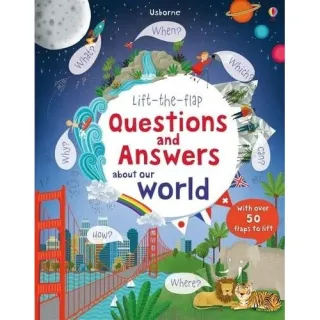 Lift-the-Flap Questions and Answers About Our World (Lift-the-Flap Questions & Answers)