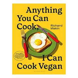 Anything You Can Cook, I Can Cook Vegan