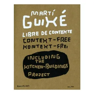 Marti Guixé libre de contexte / context-free / kontext-frei