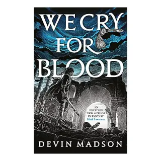 We Cry for Blood