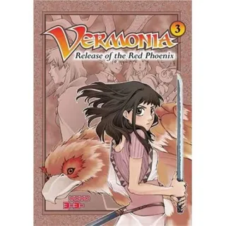 Vermonia: Release of the Red Pheonix: Vol. 3