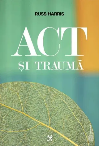 ACT și traumă