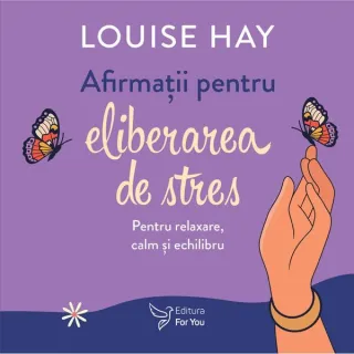 Afirmații pentru eliberarea de stres. Set carte + cartoline