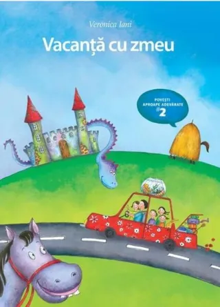 Vacanță cu zmeu