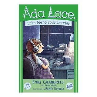 Ada Lace, Take Me to Your Leader