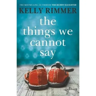 The Things We Cannot Say Kelly Rimmer Poland WW2