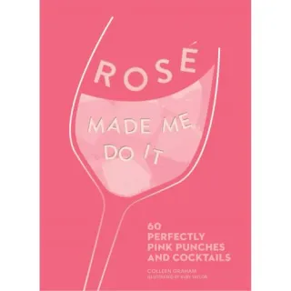 Rose Made Me Do It