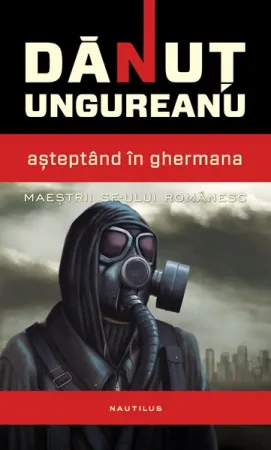 Așteptând în Ghermana