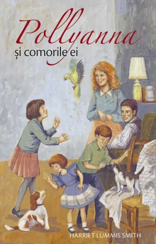 Pollyanna și comorile ei (Vol. IV)
