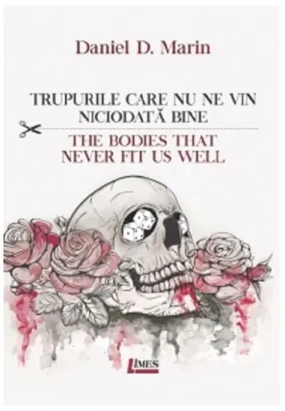 Trupurile care nu ne vin niciodată bine