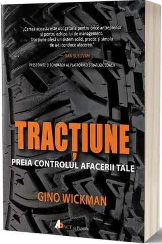 Tracțiune. Preia controlul afacerii tale