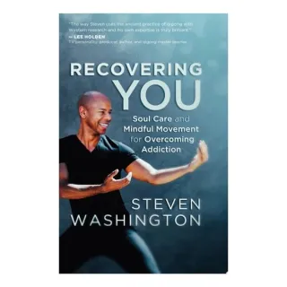 Recovering You: Soul Care And Mindful Movement For(...)