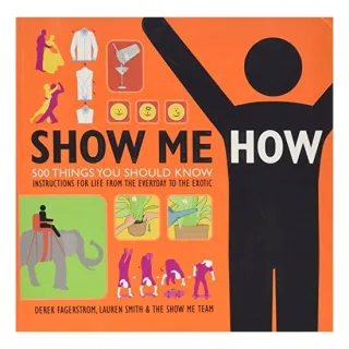 Show me how