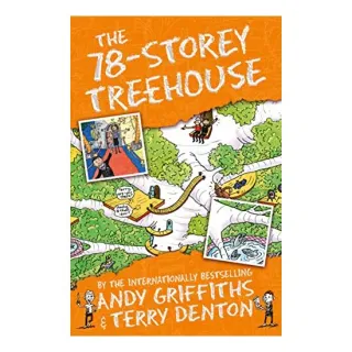 The 78-Storey Treehouse, Andy Griffiths And Terry Denton
