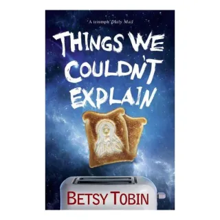 Things We Couldn't Explain