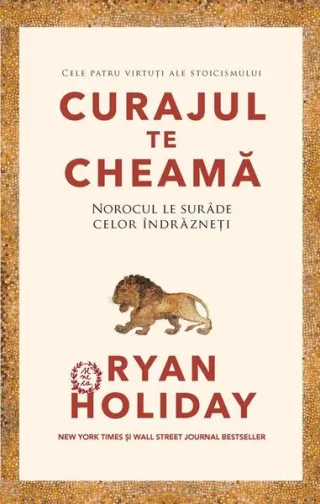 Curajul te cheamă (Vol. 1)