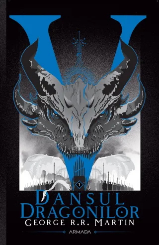 Dansul dragonilor (Seria C NTEC DE GHEAȚĂ ȘI FOC, partea a V-a, ed. 2020) 2 vol.