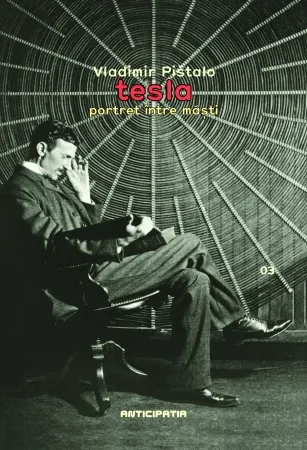 Tesla. Portret între măști