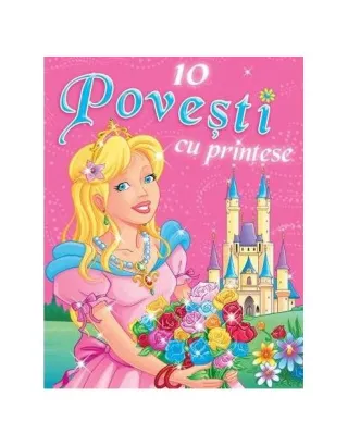 10 povești cu prințese