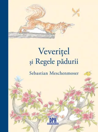 Veverițel și regele pădurii