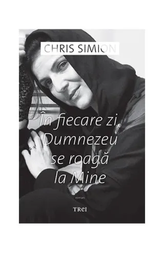 În fiecare zi, Dumnezeu se roagă la Mine