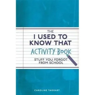 The I Used to Know That Activity Book