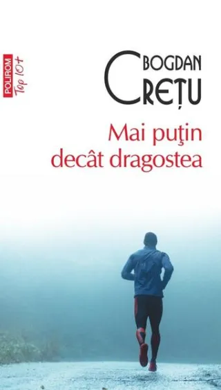 Mai puţin decât dragostea (Top 10+)