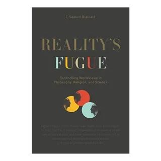 Reality's Fugue