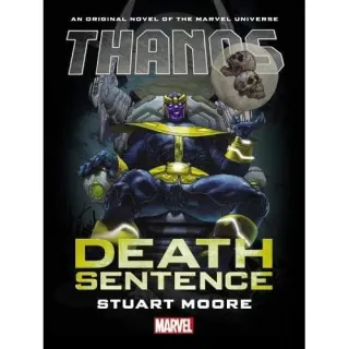 Thanos: Death Sentence Prose Novel