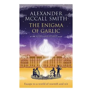 Enigma of Garlic, Alexander McCall Smith