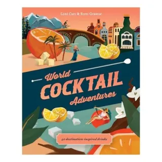 World Cocktail Adventures, Loni Carr, Brett Gramse