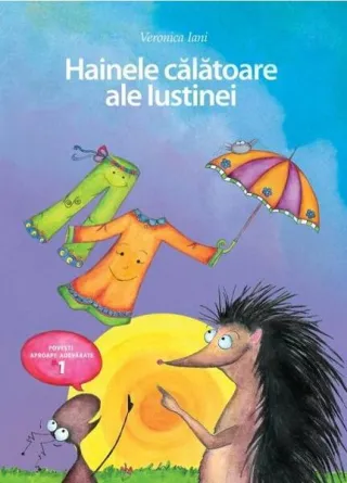 Hainele călătoare ale Iustinei