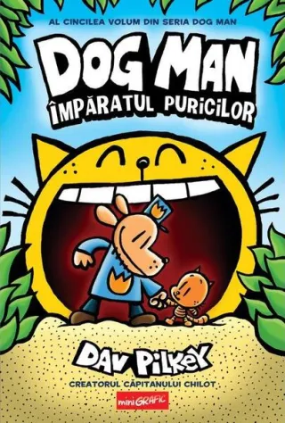 Dog Man. Împăratul puricilor (Vol. 5)