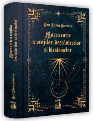 Marea carte a vrăjilor, descântecelor și blestemelor
