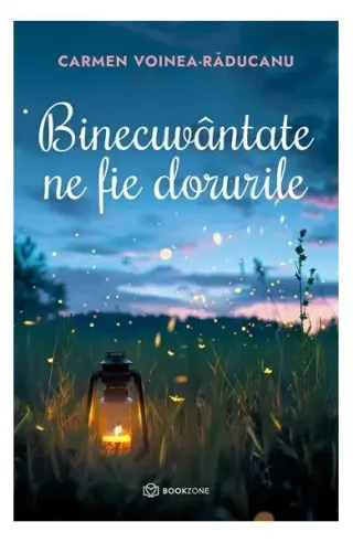 Binecuvântate ne fie dorurile