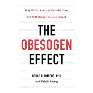 The obesogen effect