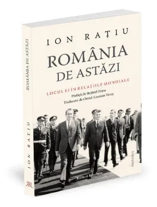 România de astăzi. Locul ei în relațiile mondiale