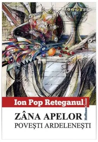 Zâna apelor. Povești ardelenești