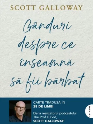 Gânduri despre ce înseamnă să fii bărbat