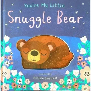 You're My Little Snuggle Bear