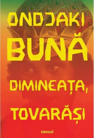 Bună dimineața, tovarăși