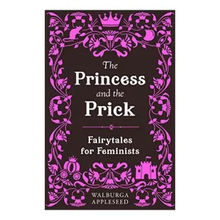 Princess and the Prick