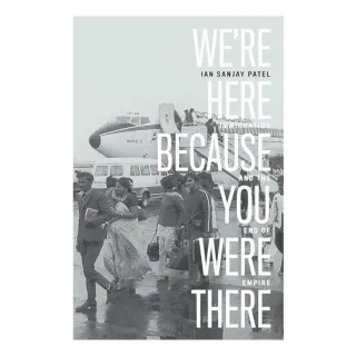 We're Here Because You Were There