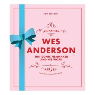 Wes Anderson The Iconic Filmmaker and His Work
