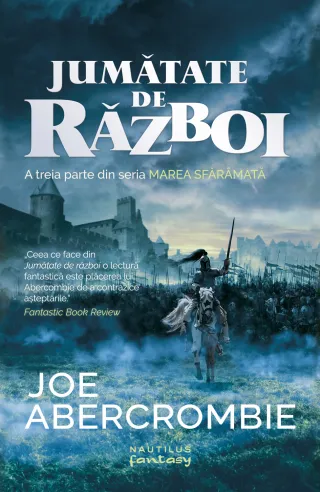 Jumătate de război (Seria MAREA SFĂR MATĂ, partea a III-a)
