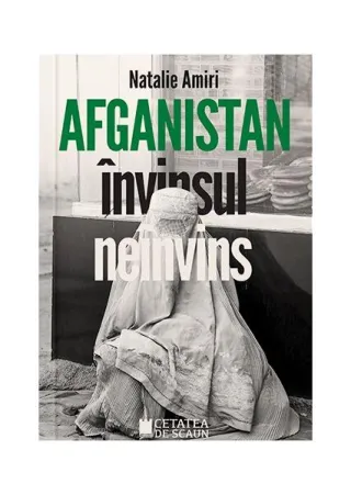Afganistan învinsul neînvins