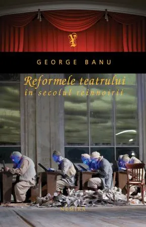 Reformele teatrului în secolul reînnoirii.